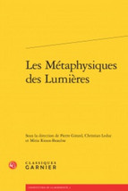 Couverture du livre Les Métaphysiques des Lumières