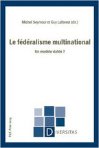 Couverture du livre Le fédéralisme multinational: Un modèle viable?